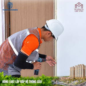 MAISON GRAND DUY TRÌ NHỊP THI CÔNG, TỪNG BƯỚC HOÀN THIỆN DIỆN MẠO CUỐI THÁNG 10/2026